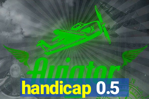 handicap 0.5